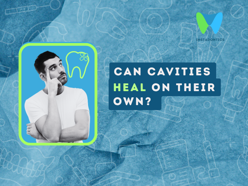 can cavities heal on their own