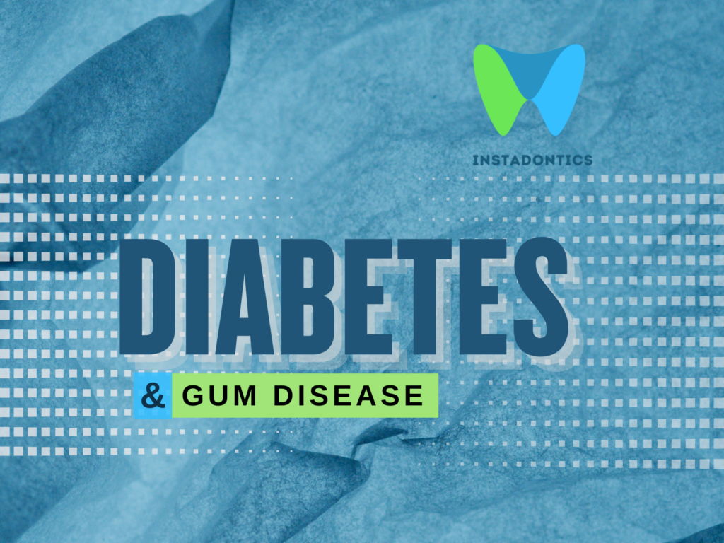 Diabetes and Gum Disease