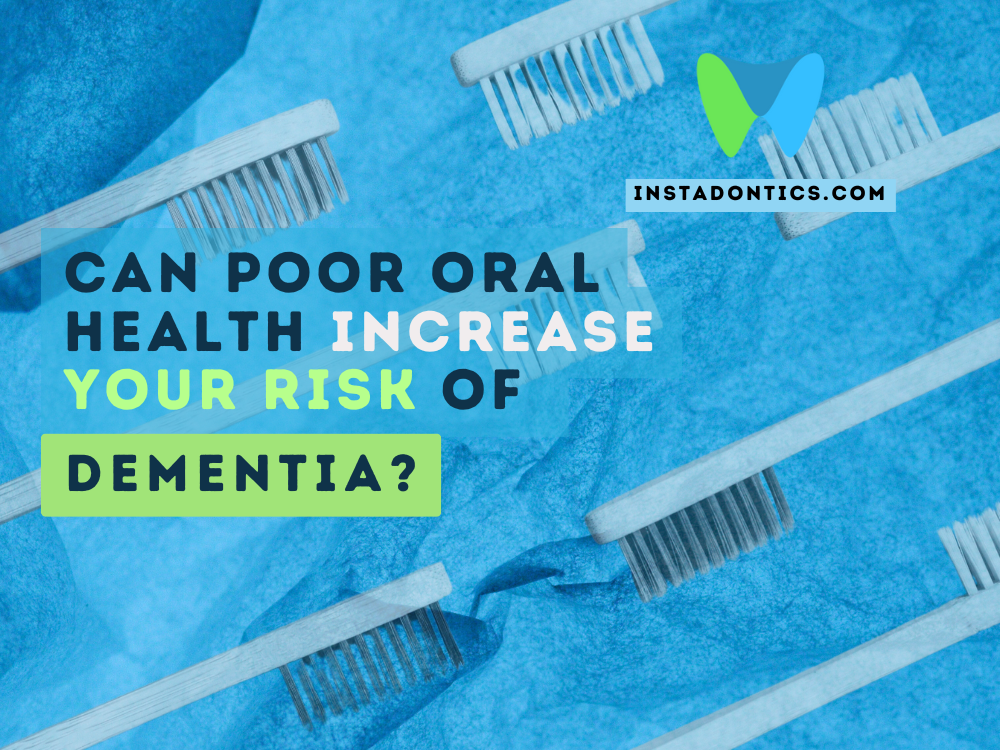 Can Poor Oral Health Increase Your Risk of Dementia?