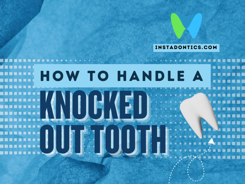 How to Handle a Knocked-Out Tooth
